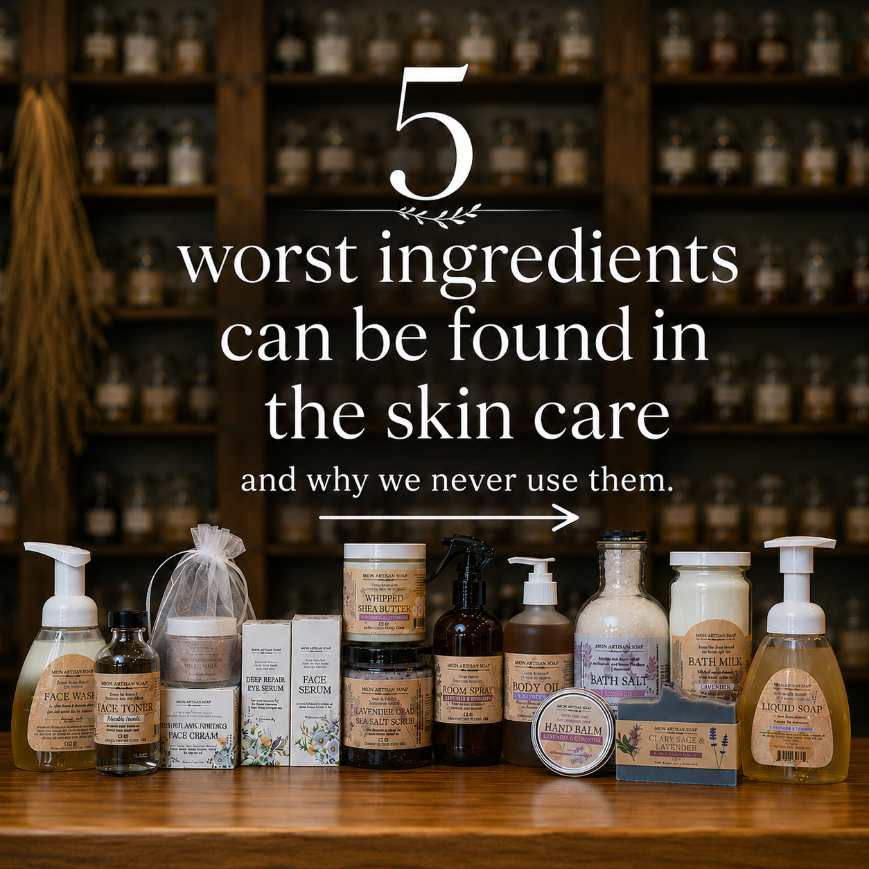 5 Skincare Ingredients We Never Use (And Why You May Want to Avoid Them)